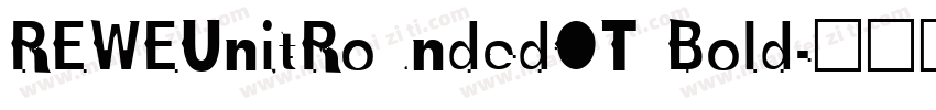 REWEUnitRoundedOT Bold字体转换